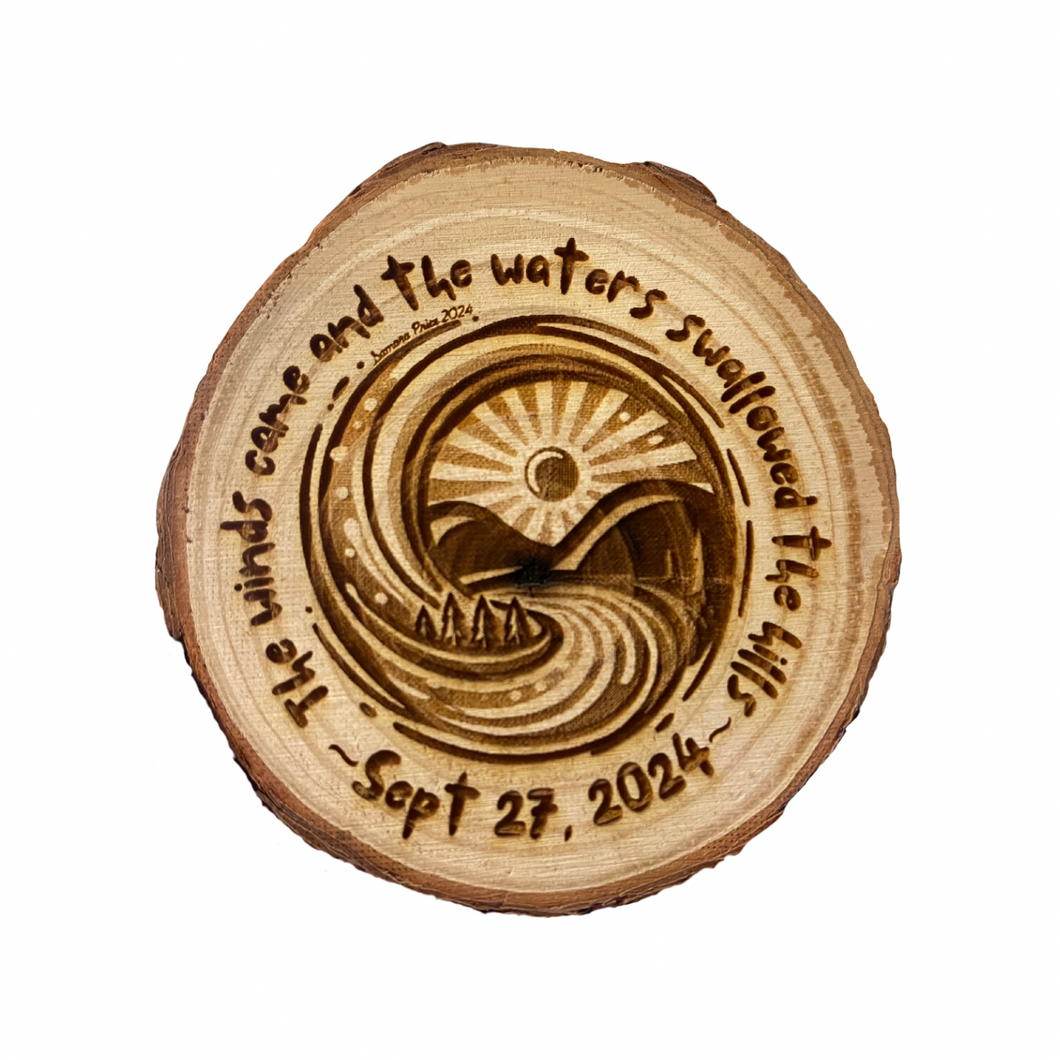 The Winds Came—4” Wooden Engraving (hanging or magnet backed)—2024 Original Design--Customization Option