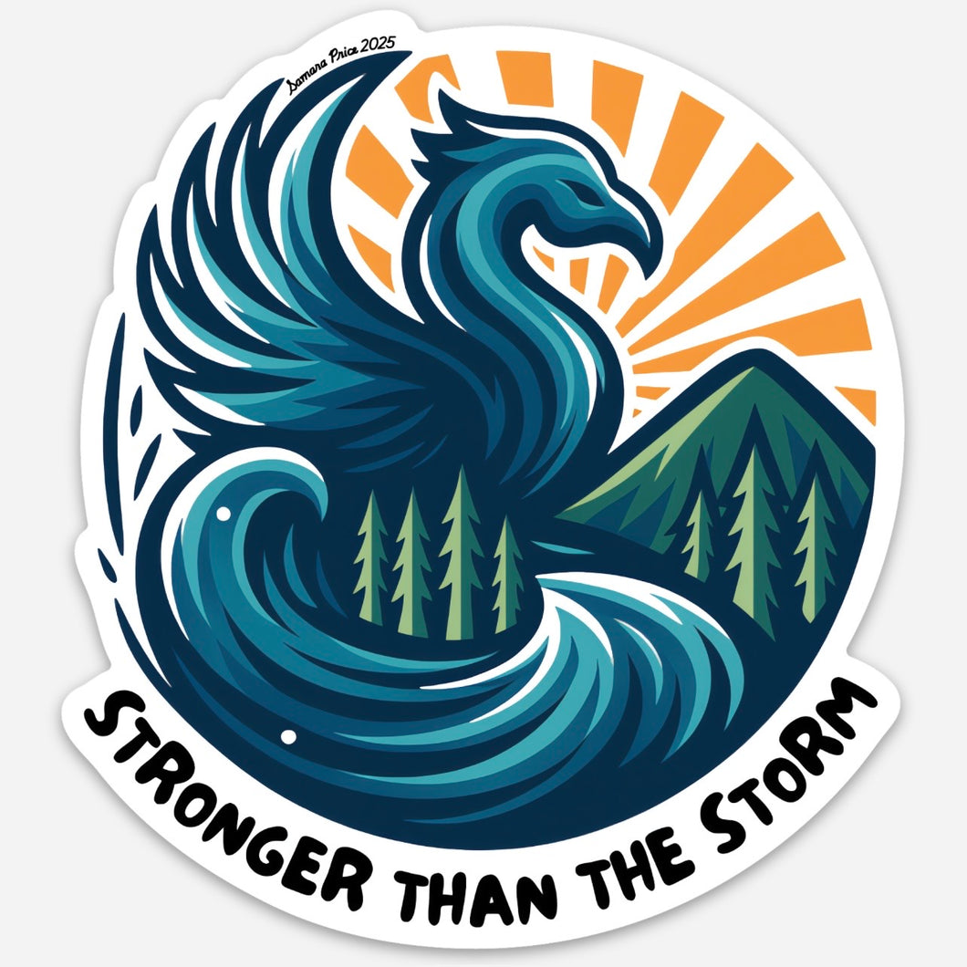 Stronger than the Storm—4” vinyl sticker